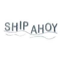 ship ahoy lettering text machine embroidery nautical maritime seaside sea design art pes hus dst needle passion embroidery npe
