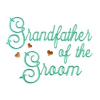 grandfather of the groom script lettering machine embroidery design love wedding heart party relative grandparent art pes hus dst needle passion embroidery npe