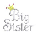 big sister lettering text machine embroidery with crown needle passion eembroidery NPE